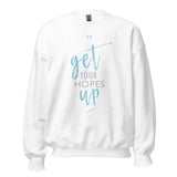 Get Your Hopes Up Sweatshirt