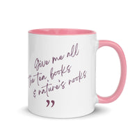 Give Me all the Tea, Books & Nature's Nooks Mug