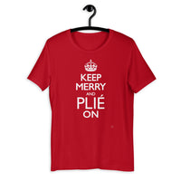 Keep Merry and Plié On T-Shirt