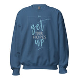 Get Your Hopes Up Sweatshirt