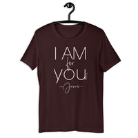 I Am for You - Jesus T-Shirt